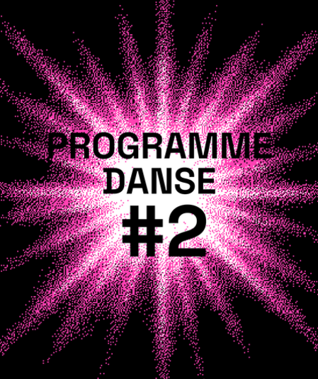 Affiche du spectacle : Programme danse #2