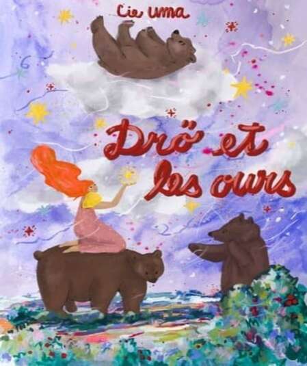 Affiche du spectacle : Drö et les ours