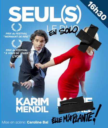 Affiche du spectacle : Seul(S)