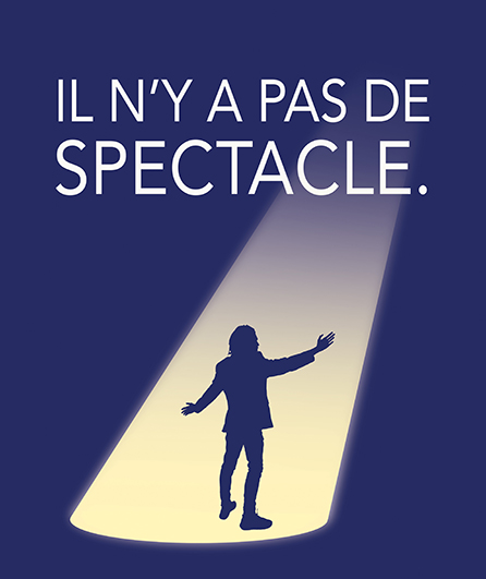 Affiche du spectacle Il n'y a pas de spectacle