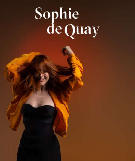 Affiche du spectacle : Sophie de Quay