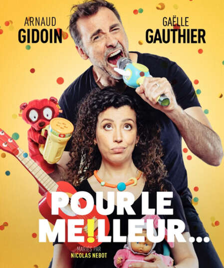 Affiche du spectacle : Pour le meilleur