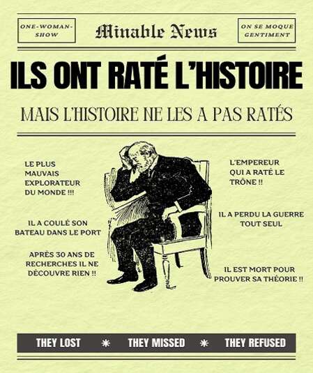 Affiche du spectacle : Ils ont raté l'Histoire