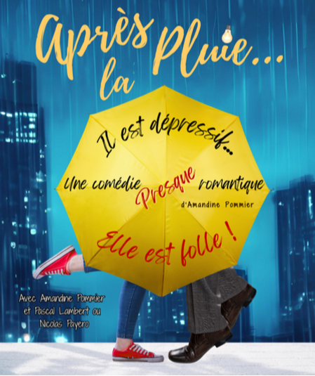 Affiche du spectacle : Après la pluie