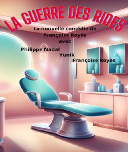 Affiche du spectacle : La guerre des rides
