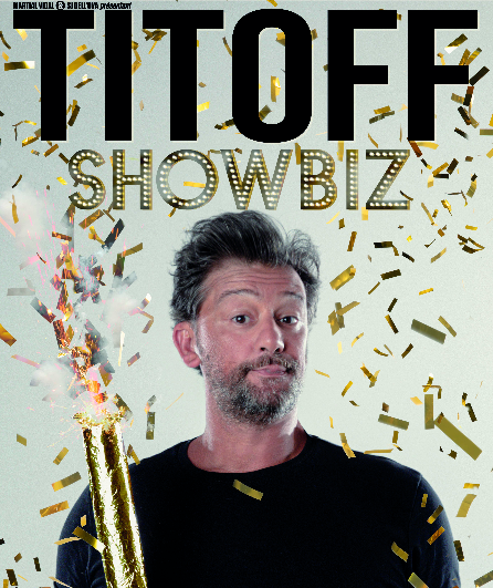 Affiche du spectacle Titoff - showbiz