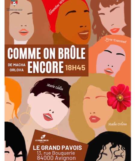 Affiche du spectacle : Comme on brûle encore