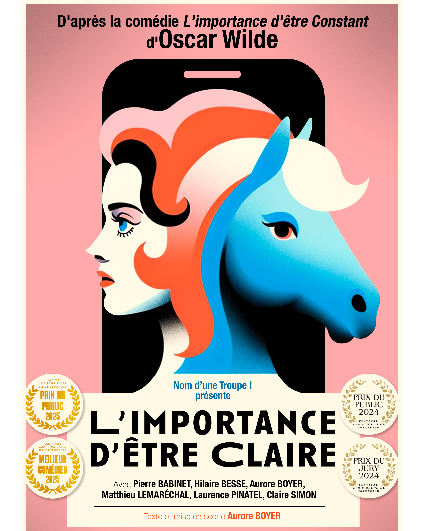 Affiche du spectacle L'importance d'être Claire