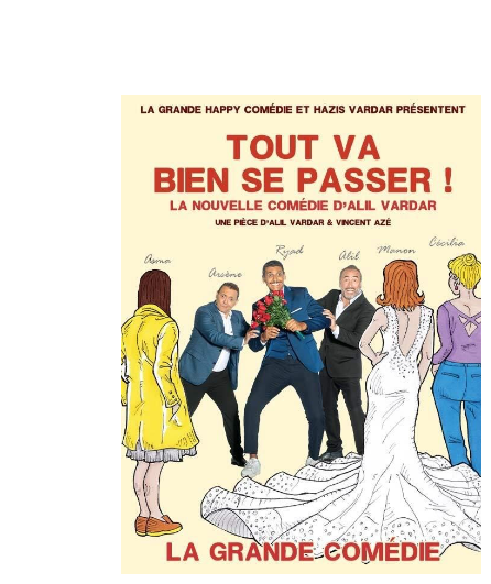 Affiche du spectacle Tout va bien se passer