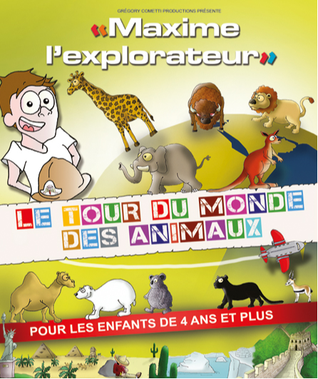 Affiche du spectacle Maxime l'Explorateur
