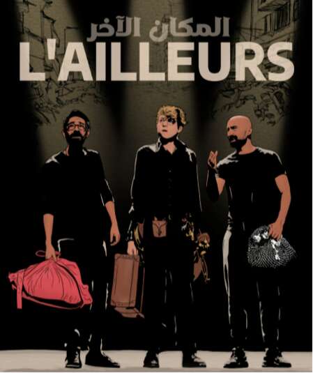Affiche du spectacle : L'ailleurs