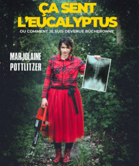 Affiche du spectacle : Ça sent l'eucalyptus