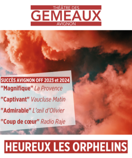 Affiche du spectacle Heureux les orphelins