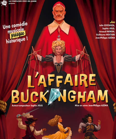 Affiche du spectacle L'Affaire Buckingham