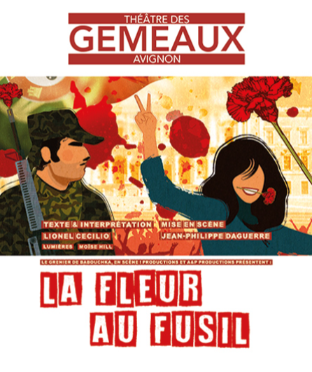 Affiche du spectacle La Fleur au fusil