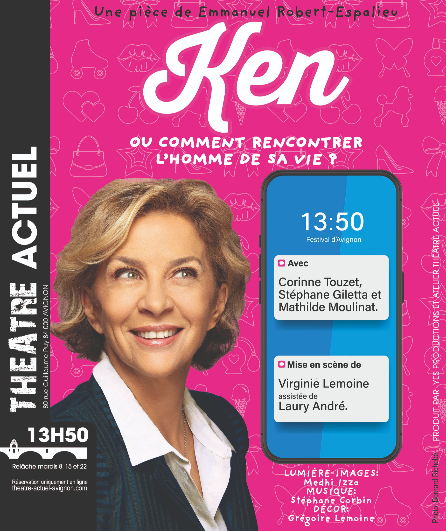 Affiche du spectacle Ken ou comment rencontrer l'homme de sa vie ?