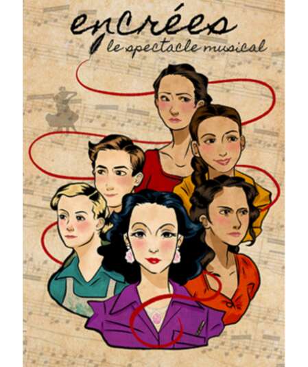 Affiche du spectacle : Encrées, le spectacle musical