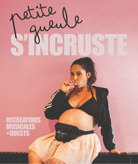 Affiche du spectacle Petite Gueule s'incruste