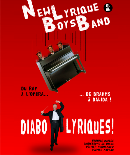 Affiche du spectacle New Lyrique Boys Band - Diabolyriques !