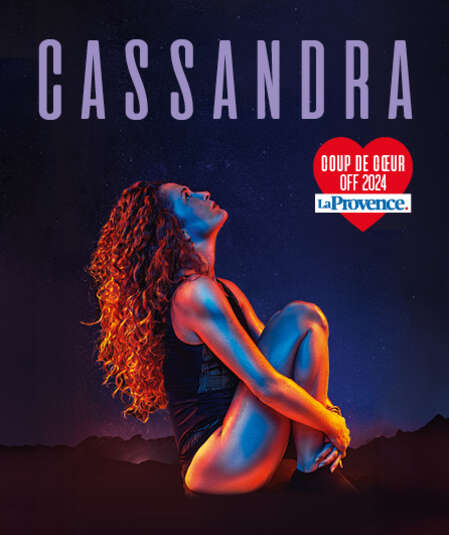 Affiche du spectacle : Cassandra
