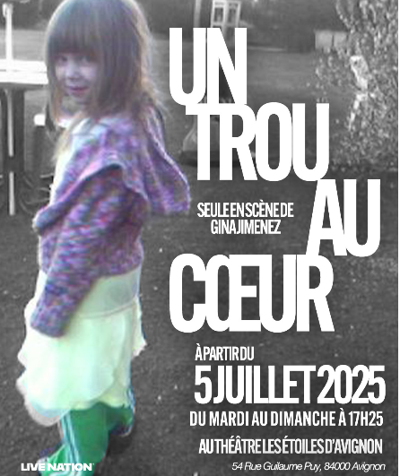 Affiche du spectacle Un trou au cœur
