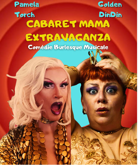 Affiche du spectacle Cabaret : Mama Extravaganza