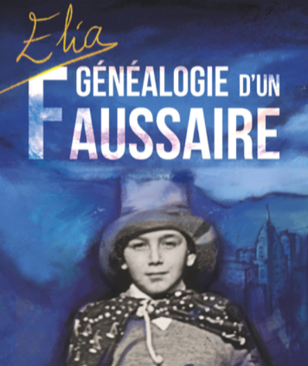 Affiche du spectacle Elia, généalogie d'un faussaire