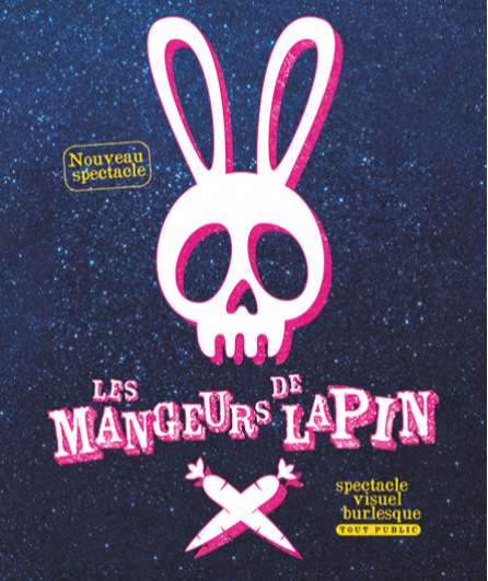 Affiche du spectacle Les Mangeurs de Lapin - Nouveau spectacle