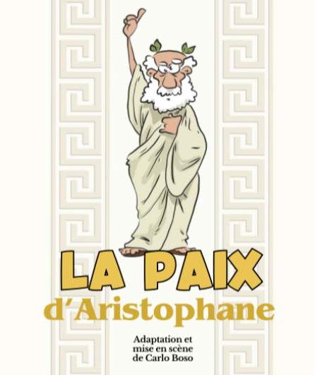 Affiche du spectacle La Paix