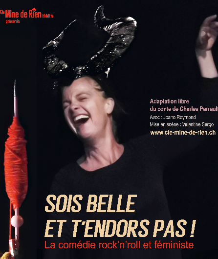Affiche du spectacle Sois belle et t'endors pas !