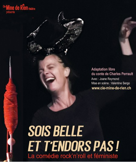 Affiche du spectacle Sois belle et t'endors pas !