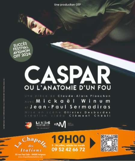 Affiche du spectacle : CASPAR ou l'anatomie d'un fou