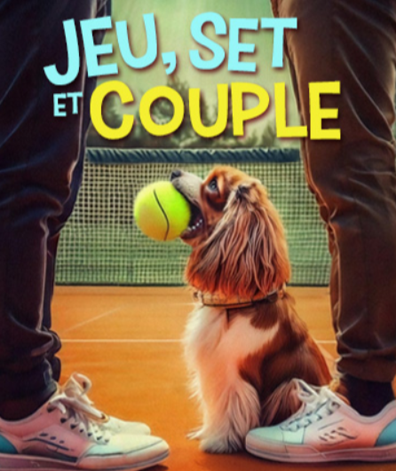 Affiche du spectacle Jeu, set et couple