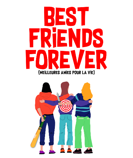 Affiche du spectacle Best Friends Forever