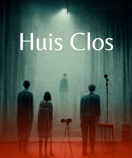 Affiche du spectacle : Huis Clos