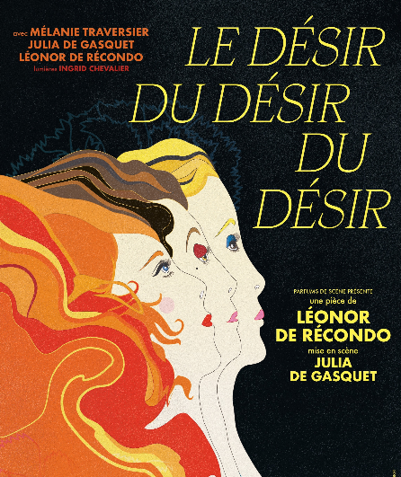 Affiche du spectacle le désir du désir du désir
