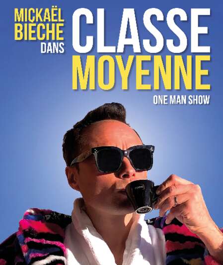 Affiche du spectacle : Mickaël Bièche dans 