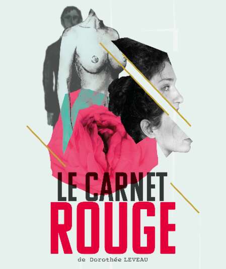 Affiche du spectacle : Le Carnet Rouge