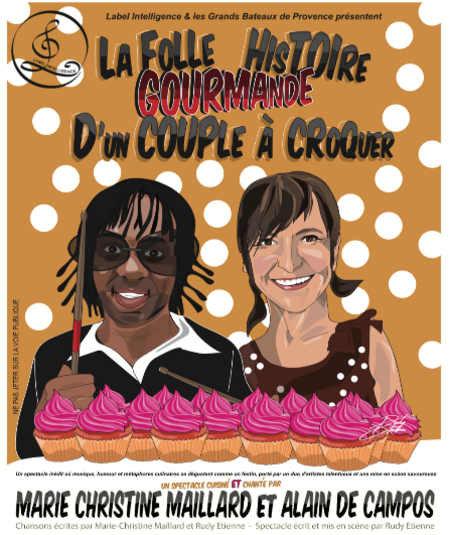 Affiche du spectacle : La Folle Histoire Gourmande d'un Couple à Croquer