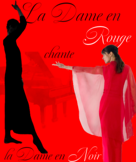 Affiche du spectacle : la Dame en Rouge chante la Dame en Noir