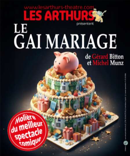 Affiche du spectacle : Le gai mariage