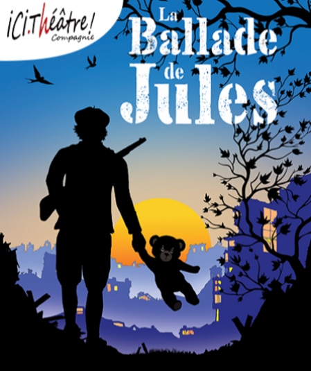 Affiche du spectacle : La ballade de Jules