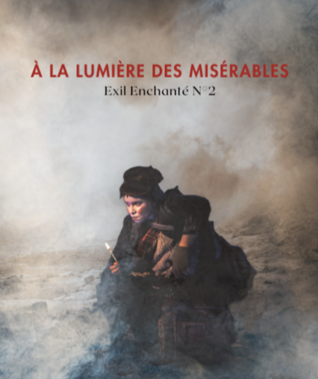 Affiche du spectacle : À la Lumière des Misérables