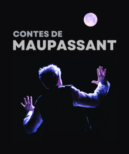Affiche du spectacle Contes de Maupassant