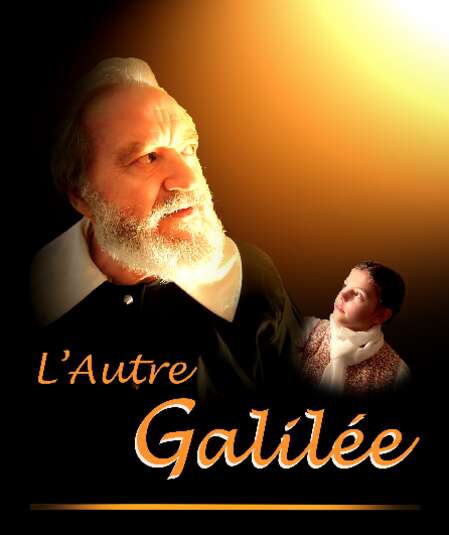 Affiche du spectacle : L'Autre Galilée