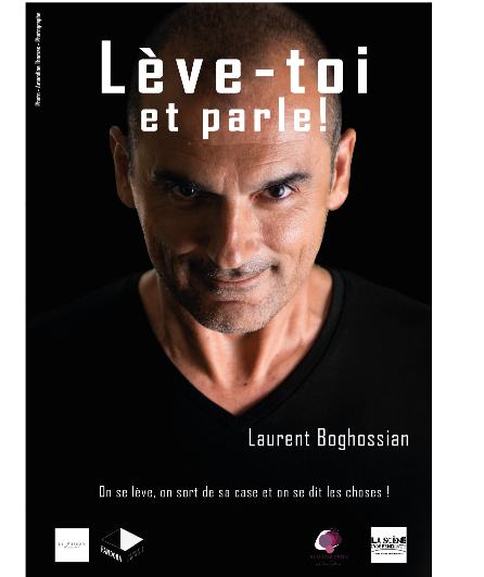Affiche du spectacle Lève-toi et parle