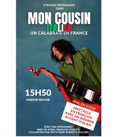 Affiche du spectacle : Mon cousin italien