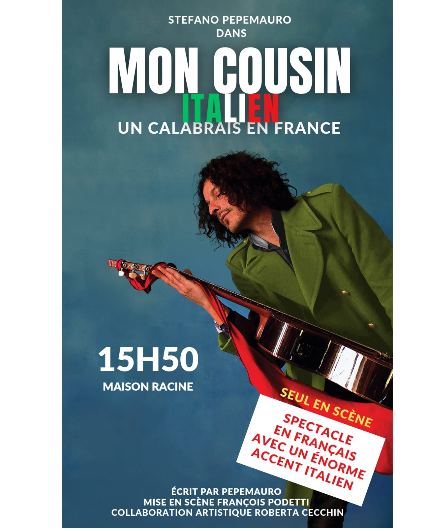 Affiche du spectacle Mon cousin italien