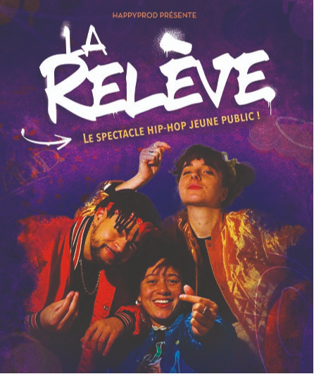 Affiche du spectacle La Relève