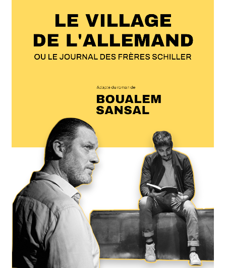 Affiche du spectacle Le village de l'Allemand ou le journal des frères Schiller